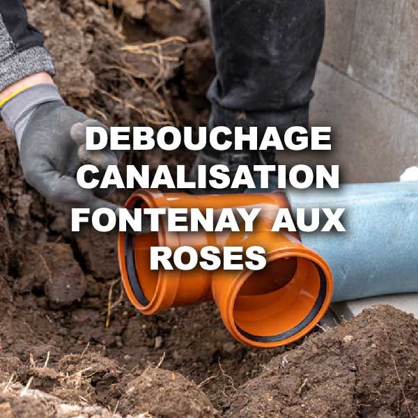 debouchage-canalisaiton-fontenay-aux-roses