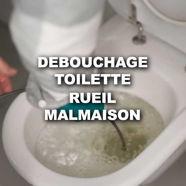 debouchage-toilette-rueil-malmaison