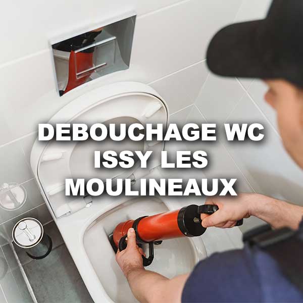 debouchage-wc-issy-les-moulineaux