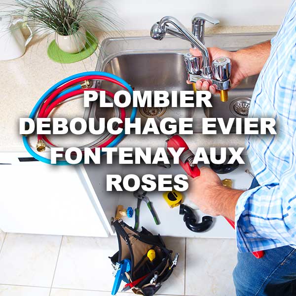 plombier-debouchage-evier-fontenay-aux-roses